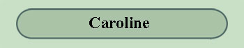 Caroline
